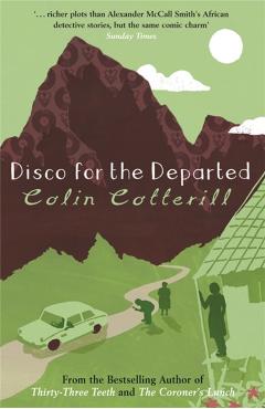 Coperta cărții 'Disco for the Departed - Colin Cotterill'