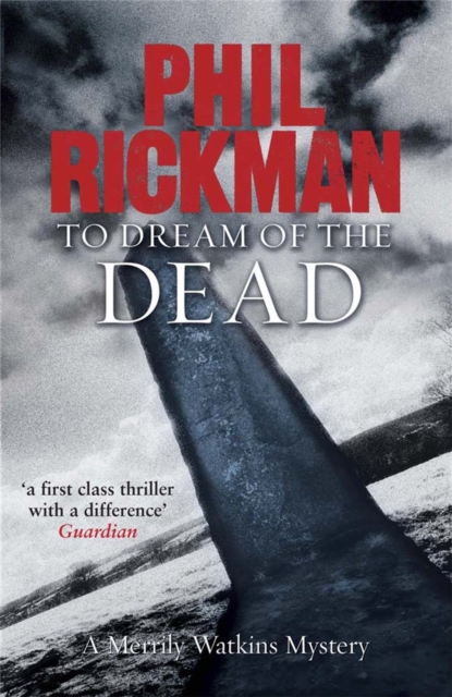 To Dream of the Dead - Phil Rickman