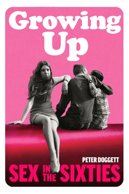 Growing Up - Peter Doggett