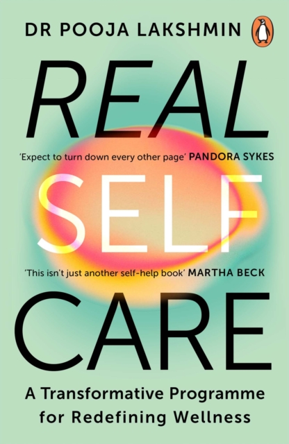 Real Self-Care - Pooja Lakshmin