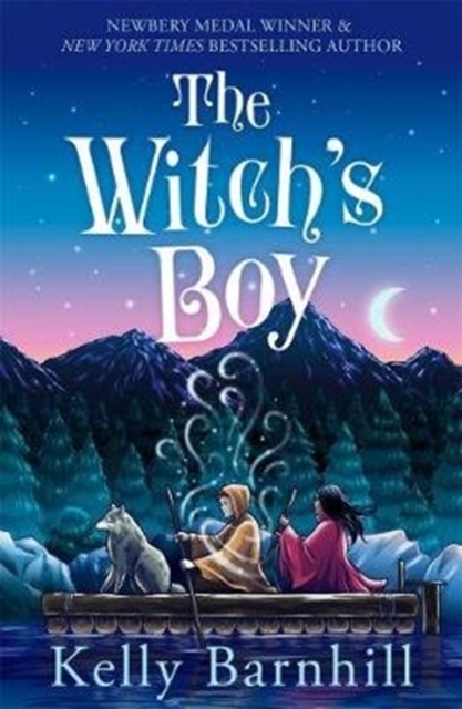 Witch's Boy - Kelly Barnhill