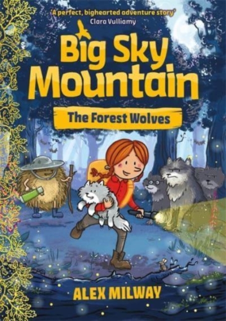 Big Sky Mountain: The Forest Wolves - Alex Milway