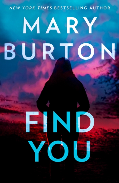 Find You - Mary Burton