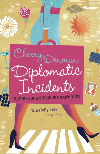 Diplomatic Incidents - Cherry Denman