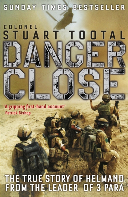 Danger Close - Stuart Tootal