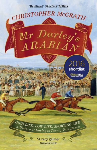 Mr Darley's Arabian - Christopher Mcgrath