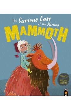 Poza produsului The Curious Case of the Missing Mammoth - Ellie Hattie