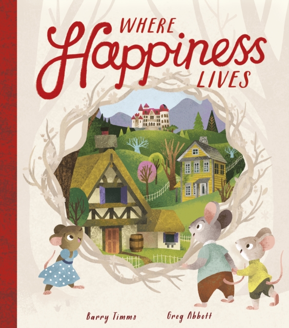 Coperta cărții 'Where Happiness Lives - Barry Timms'