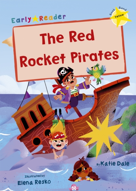 Red Rocket Pirates - Katie Dale