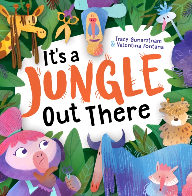 It's a Jungle Out There - Tracy Gunaratnam