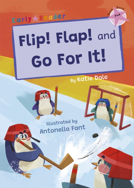 Flip! Flap! and Go For It! - Katie Dale