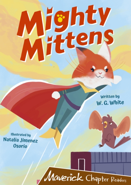 Mighty Mittens - W.g. White