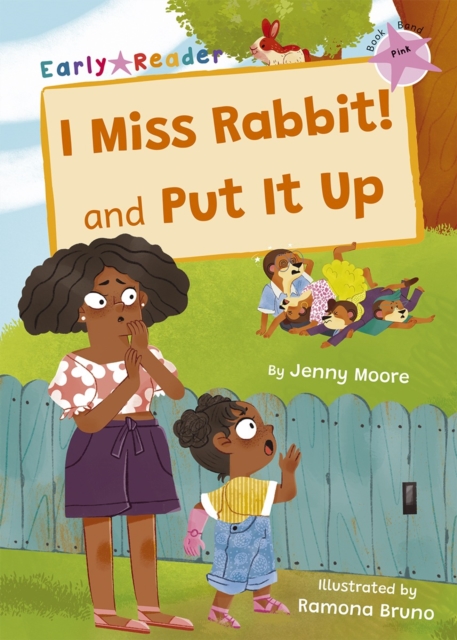 I Miss Rabbit! and Put It Up - Jenny Moore