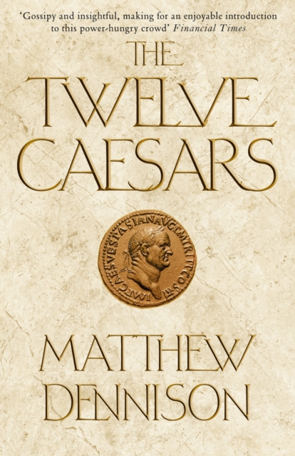 Twelve Caesars - Matthew (associate Features Editor) Dennison