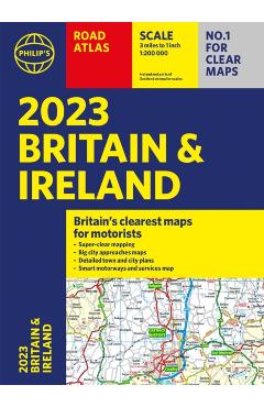 Coperta cărții '2023 Philip's Road Atlas Britain and Ireland -'