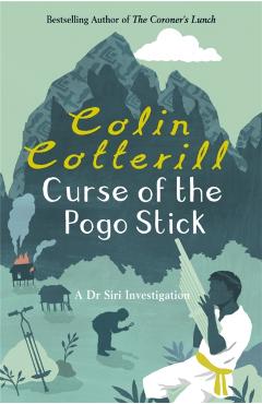 Coperta cărții 'Curse of the Pogo Stick - Colin Cotterill'