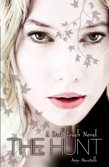 Coperta cărții 'Dark Touch: The Hunt - Amy Meredith'