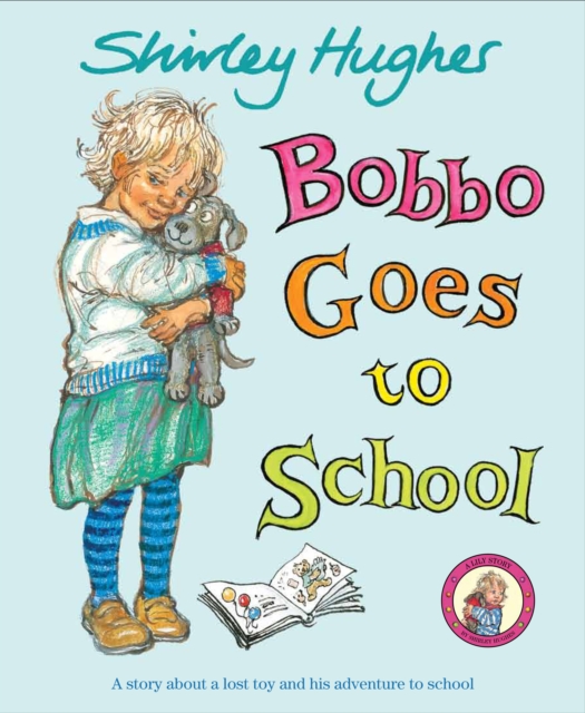 Bobbo Goes To School - Shirley Hughes