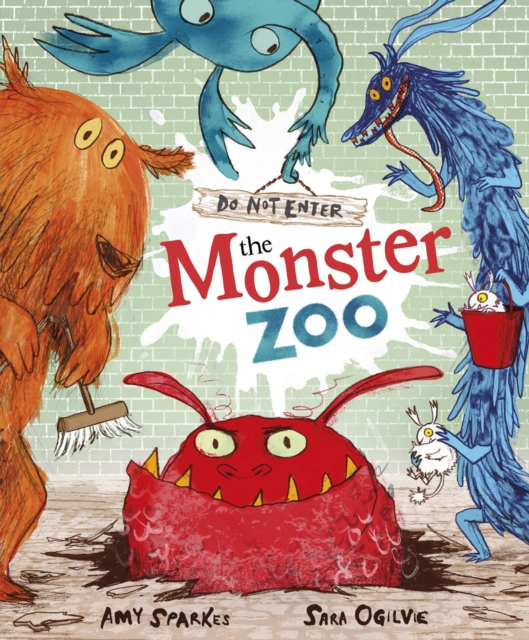 Do Not Enter the Monster Zoo - Amy Sparkes