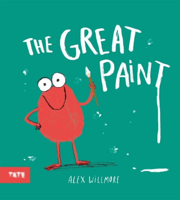 Great Paint - Alex (author And Illustrator) Willmore