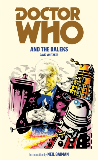 Doctor Who and the Daleks - David Whitaker