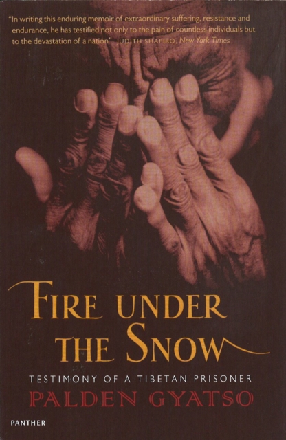 Fire Under The Snow - Palden Gyatso