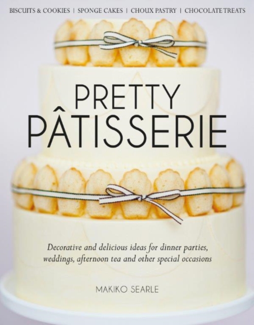 Pretty Patisserie - Makiko Searle