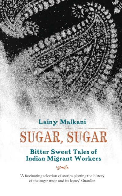 Sugar, Sugar - Lainy Malkani