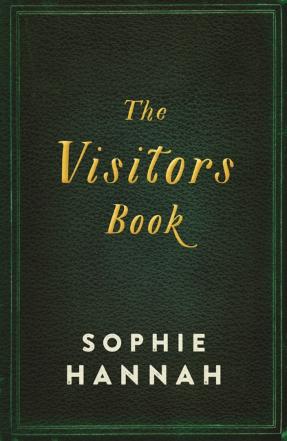 Visitors Book - Sophie Hannah