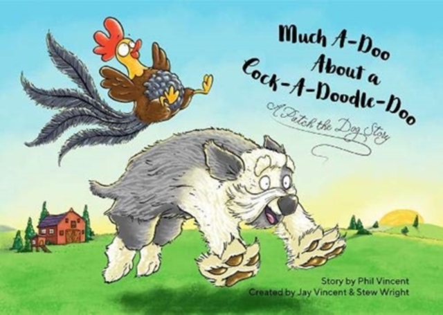 Much Ado About A Cock-a-doodle-doo - Jay Vincent