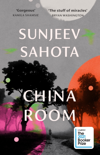 China Room - Sunjeev Sahota