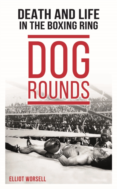 Dog Rounds - Elliot Worsell