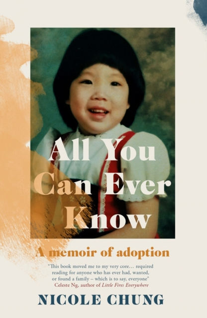 All You Can Ever Know - Nicole (author) Chung