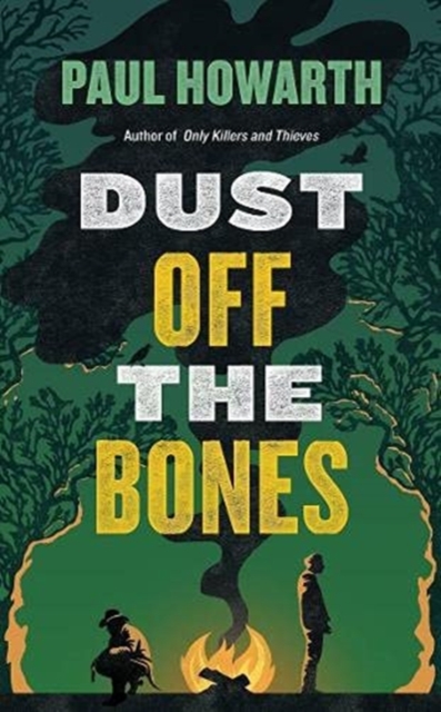 Dust Off the Bones - Paul Howarth