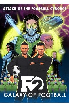 Coperta cărții 'F2: Galaxy of Football - The F2'