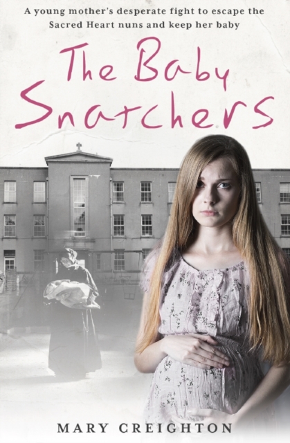 Baby Snatchers - Mary Creighton