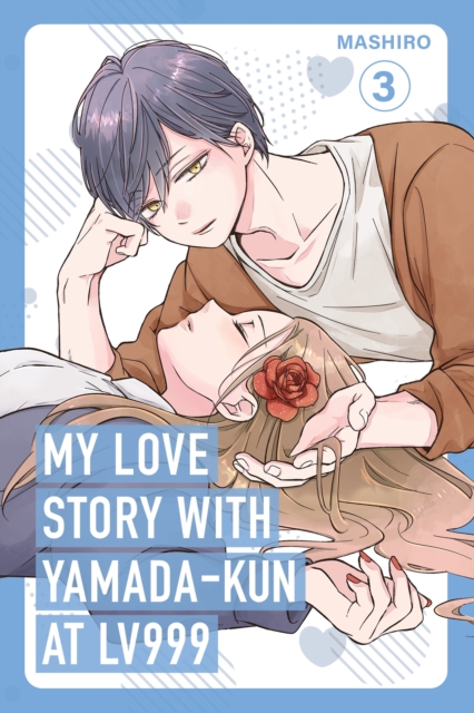 My Love Story with Yamada-kun at Lv999, Vol. 3 - 