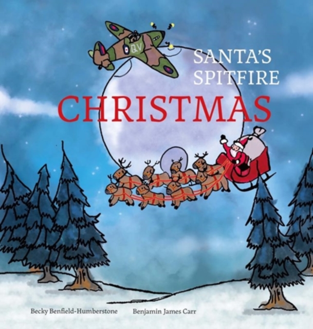 Santa's Spitfire Christmas - Becky Benfield-humberstone