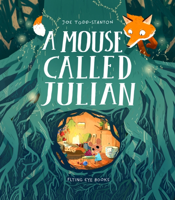 Mouse Called Julian - Joe Todd Stanton