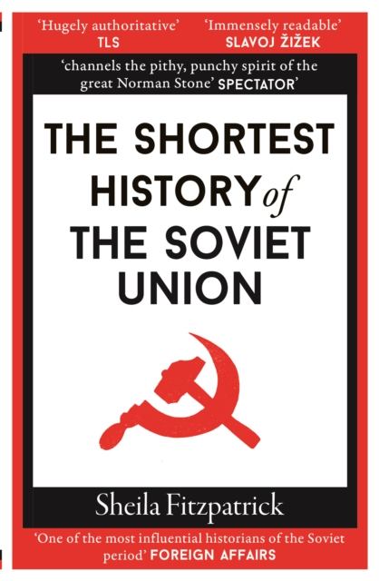 Shortest History of the Soviet Union - Sheila Fitzpatrick