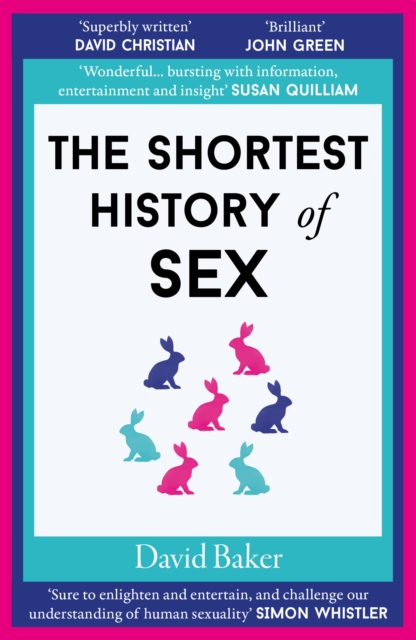 Shortest History of Sex - David Baker