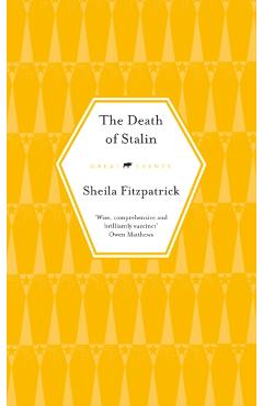 Coperta cărții 'Death of Stalin - Sheila Fitzpatrick'