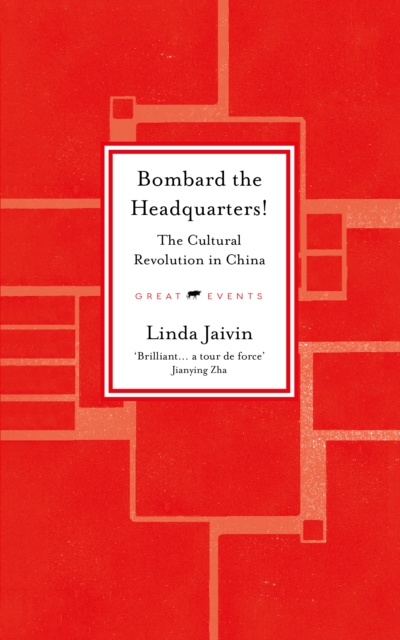 Bombard the Headquarters! - Linda Jaivin