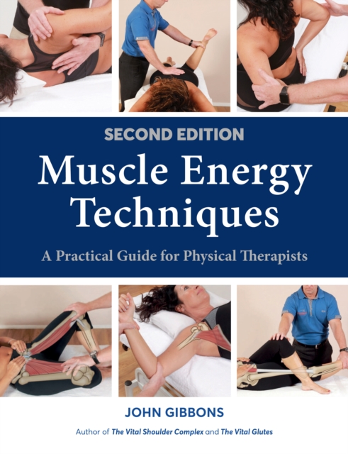 Muscle Energy Techniques - John Gibbons