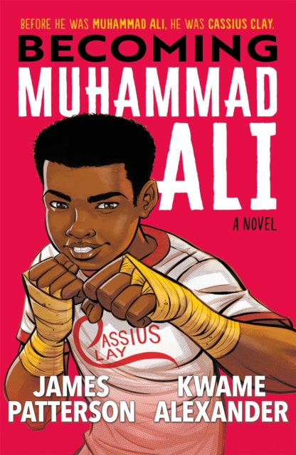 Becoming Muhammad Ali - James|alexander Patterson