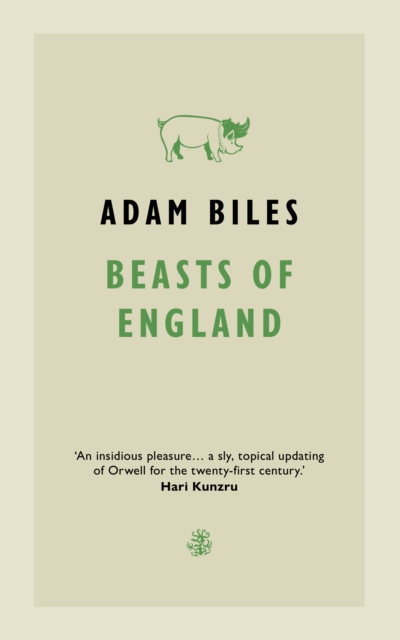 Beasts Of England - Adam Biles