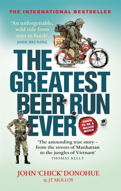Greatest Beer Run Ever - J. T.|donohue Molloy