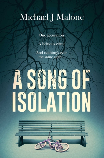 Song of Isolation - Michael Malone