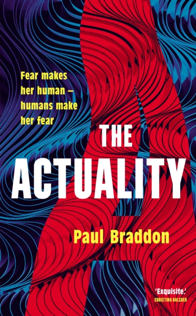 Actuality - Paul Braddon