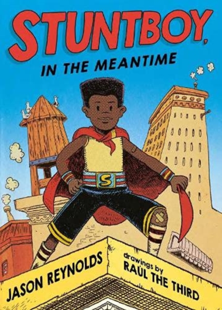 Stuntboy, In The Meantime - Jason Reynolds